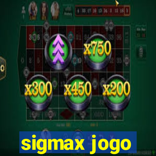 sigmax jogo